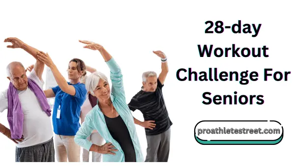 28-Day Workout Challenge for Seniors